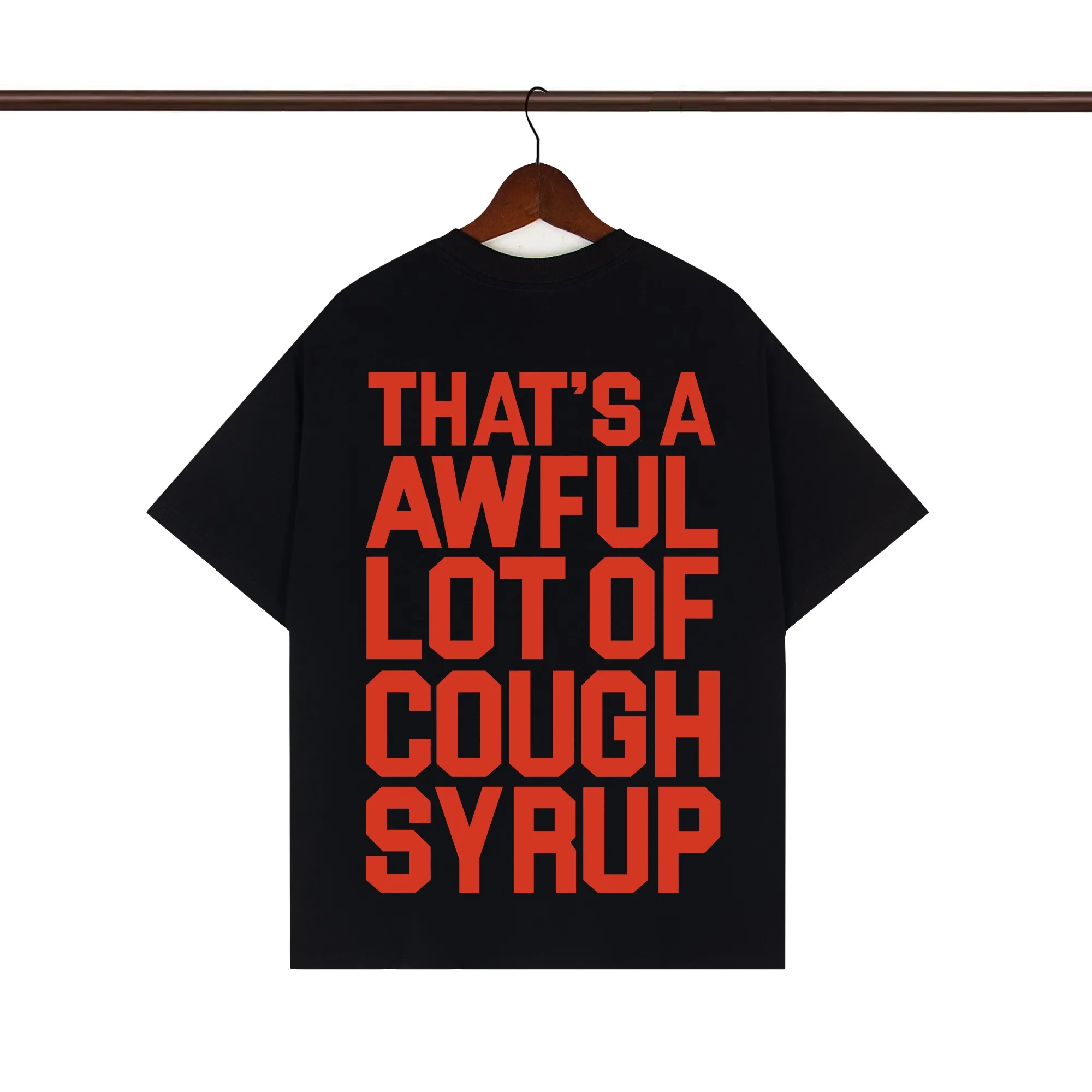 Back of That’s A Awful Lot Of Cough Syrup Star Logo Graphic T-Shirt
