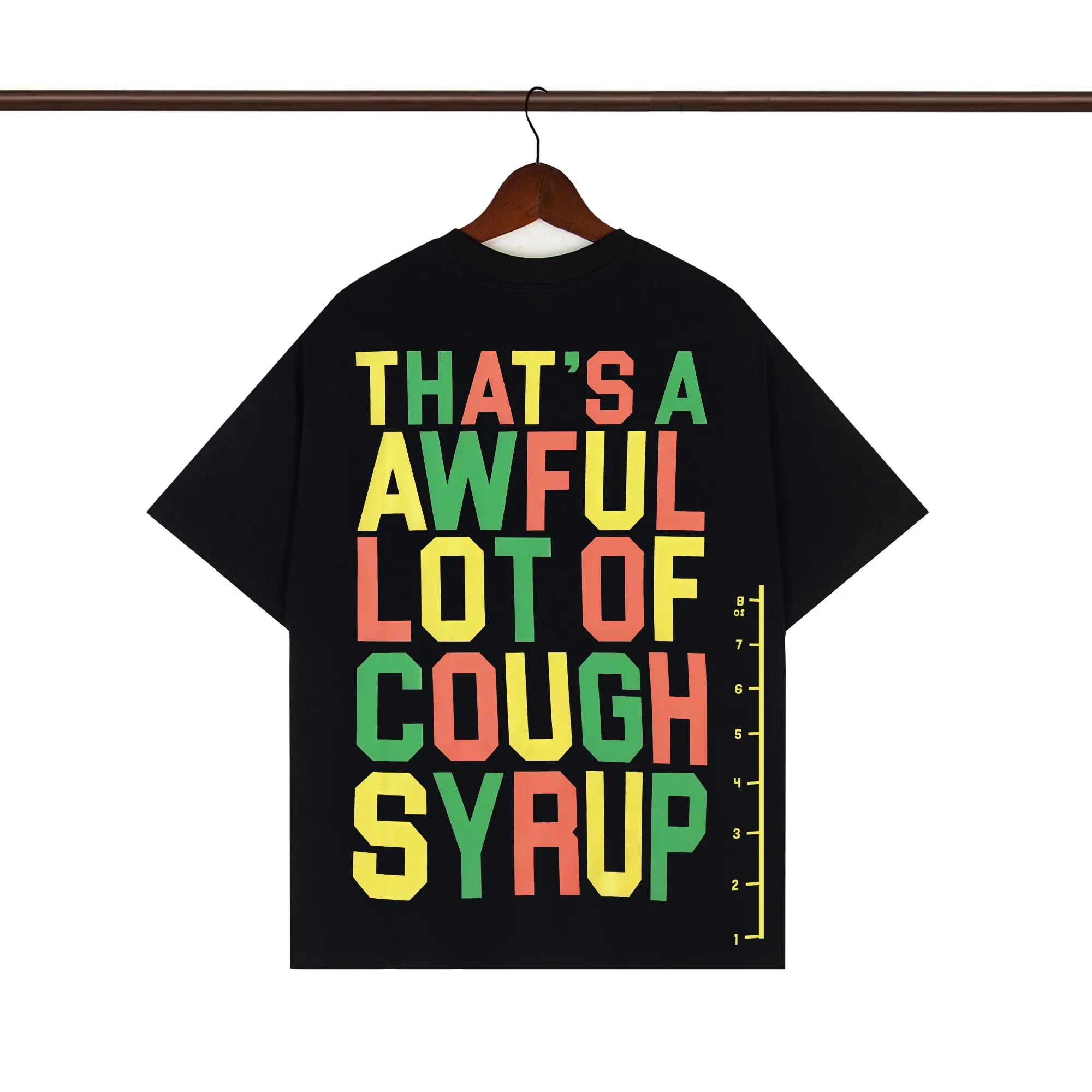 Back of That’s A Awful Lot Of Cough Syrup Measuring Scale Multi-Color Graphic T-Shirt