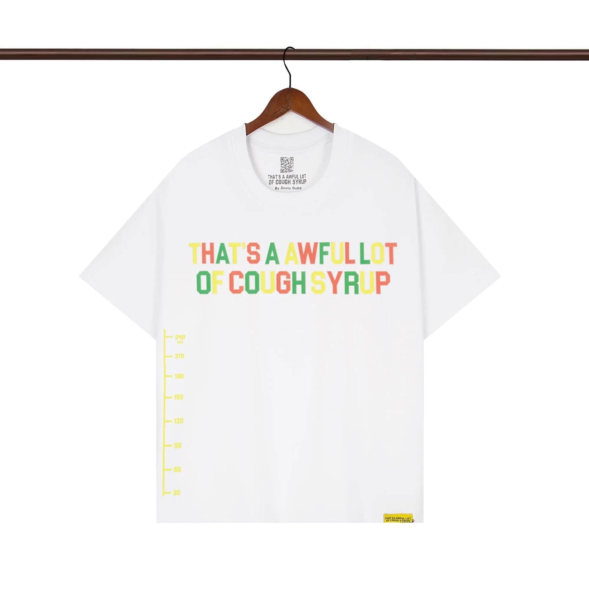 That’s A Awful Lot Of Cough Syrup Measuring Scale Multi-Color Graphic T-Shirt